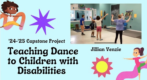 Senior Jillian Venzie shared a slide from her capstone presentation on teaching children with disabilities dance. (Jillian Venzie)